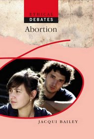 Abortion (Ethical Debates)