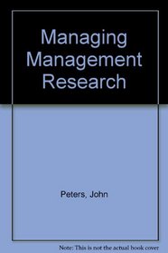 Managing Management Research