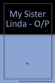 My Sister Linda - O/P