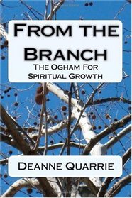 From the Branch: The Ogham For Spiritual Growth
