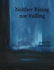 Neither Rising nor Falling