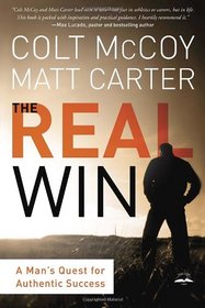 The Real Win: Pursuing God's Plan for Authentic Success