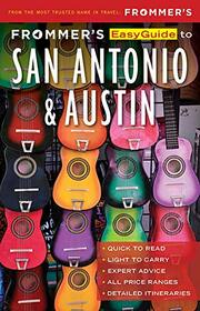 Frommer's EasyGuide to San Antonio and Austin (EasyGuides)