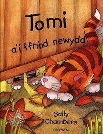 Tomi A'i Ffrind Newydd (Welsh Edition)