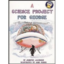 A Science Project For George