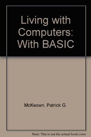 Living with Computers: With BASIC