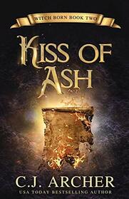 Kiss of Ash (Witchblade Chronicles, Bk 2)