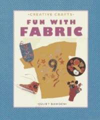 Fun With Fabrics