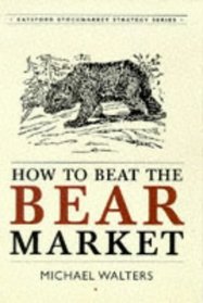 How to Beat the Bear Market