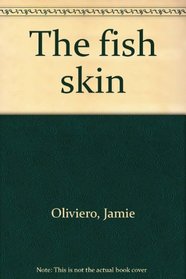 The Fish Skin