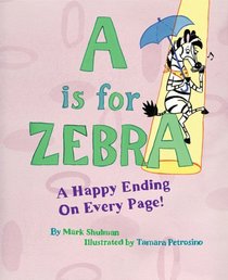 A Is for Zebra