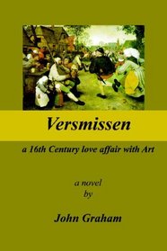 Versmissen: A 16Th Century Love Affair With Art