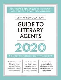 Guide to Literary Agents 2020: The Most Trusted Guide to Getting Published (Market)