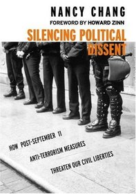 Silencing Political Dissent: How Post-September 11 Anti-Terrorism Measures Threaten Our Civil Liberties