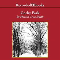 Gorky Park: A Novel (The Arkady Renko Novels)