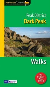 Peak District: Dark Peak: Walks (Pathfinder)
