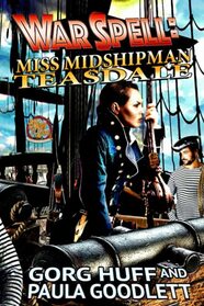 Miss Midshipman Teasdale (WarSpell)