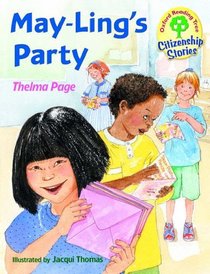 Oxford Reading Tree: Stages 9-10: Citizenship Stories: Book 4: May-Ling's Party