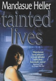 Tainted Lives