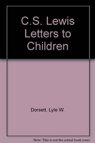 C S Lewis Letters to Children