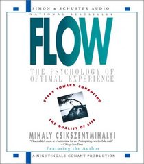 Flow: The Psychology Of Optimal Experience (Audio CD) (Abridged)