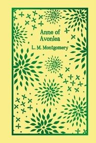 Anne of Avonlea (Anne of Green Gables, Bk 2) (Large Print)