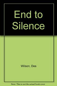 An End to Silence