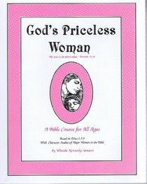 God's Priceless Woman: A Bible Course for All Ages