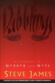 Dabblings: A Journey of Horror and Hope