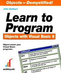 Learn to Program Objects With Visual Basic 6 (Learn)
