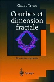 Courbes et dimension fractale (French Edition)