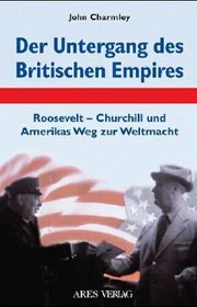 Churchill's Grand Alliance - The Anglo-American Special Relationship, 1940- 1957.