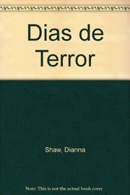 Dias De Terror (Days of Terror) (Spanish)