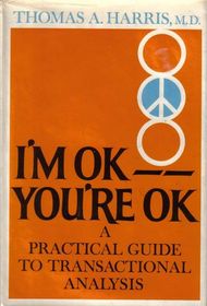 I'm OK--You're OK