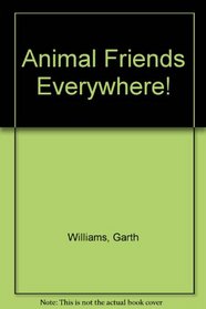 Animal Friends Everywhere!