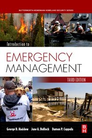 Introduction to Emergency Management, Third Edition (Homeland Security Series)