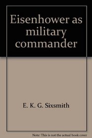 Eisenhower as military commander