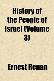 History of the People of Israel (Volume 3)