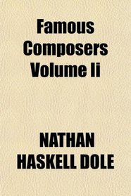 Famous Composers Volume Ii
