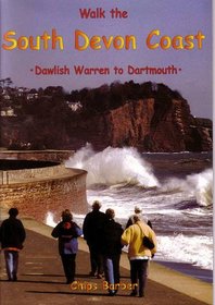 Walk the South Devon Coast: Dawlish Warren to Dartmouth