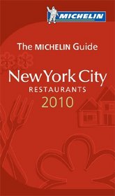 New York City Restaurants 2010 (Michelin Red Guide)