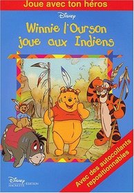 Winnie l'ourson joue aux indiens