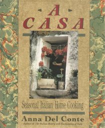 A Casa: Seasonal Italian Home Cooking