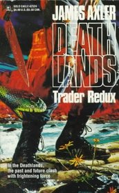 Trader Redux (Deathlands, Bk 24)