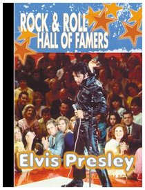 Elvis Presley (Rock & Roll Hall of Famers)