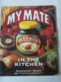 MY MATE MARMITE IN THE KITCHEN