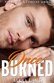 Once Burned (Firsts and Forever, Bk 15.5)