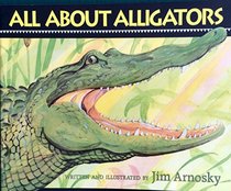 Harcourt School Publishers Signatures LIB BK:ALL ABOUT ALLIGATORS: Library Book Grade 3 All About Alligators (Signatures 97 Y046)