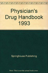 Physician's Drug Handbook 1993