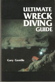 Ultimate Wreck-Diving Guide